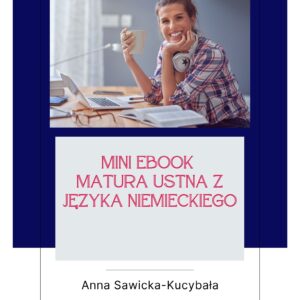 Darmowy mini ebook do matury ustnej z języka niemieckiego