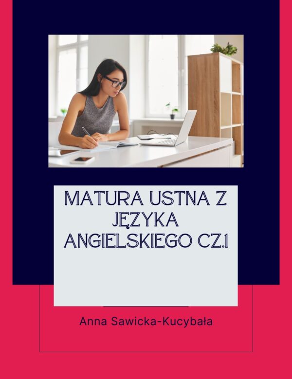 Matura ustna z języka angielskiego cz.1 ebook